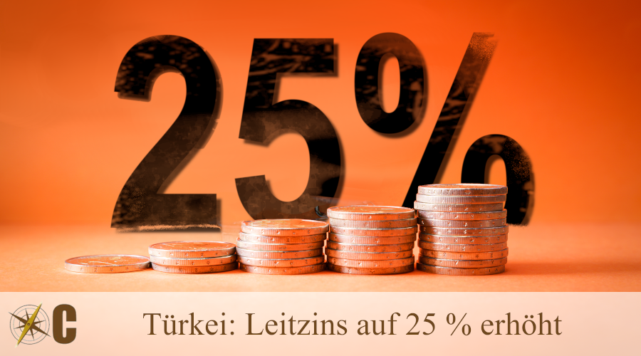 Türkei: Leitzins auf 25 % erhöht